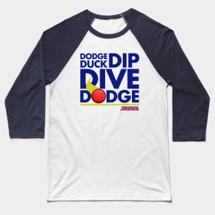 Five D's of Dodgeball Baseball T-Shirt